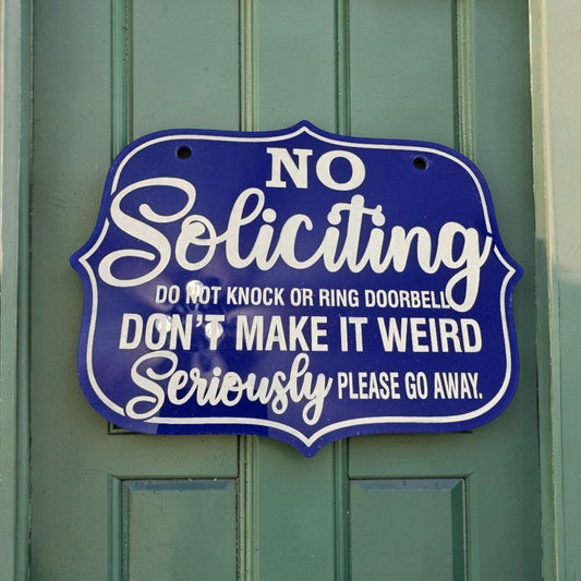 C2 Creative Crafts acrylic no soliciting door sign with white lettering and decorative border. Measures 8" x 6".